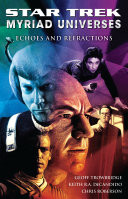Star Trek: Myriad Universes #2: Echoes and Refractions