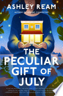 The Peculiar Gift of July