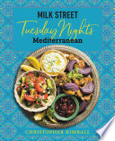 Milk Street: Tuesday Nights Mediterranean