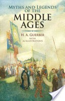 Myths and Legends of the Middle Ages