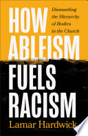 How Ableism Fuels Racism
