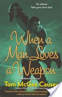 When a Man Loves a Weapon