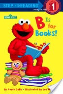 B is for Books! (Sesame Street)