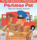 Postman Pat Has Too Many Parcels