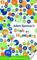 Adam Spencer's Book of Numbers