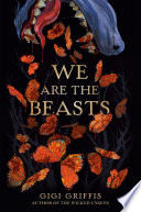 We Are the Beasts