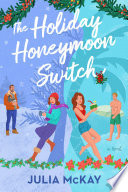 The Holiday Honeymoon Switch