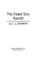 The faded sun, Kesrith
