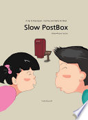 Slow PostBox
