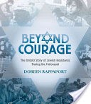 Beyond Courage