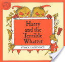 Harry and the Terrible Whatzit