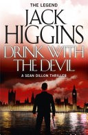 Drink with the Devil (Sean Dillon Series, Book 5)