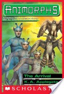 The Arrival (Animorphs #38)