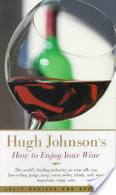 Hugh Johnson's How to Enjoy Your Wine
