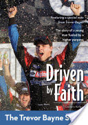 Driven by Faith: The Trevor Bayne Story