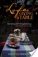 The Lifegiving Table