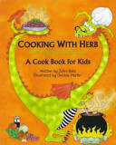 Cooking with Herb, the Vegetarian Dragon