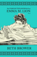 The Unselected Journals of Emma M. Lion: Vol 2