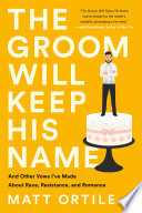 The Groom Will Keep His Name