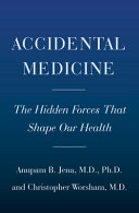 Accidental Medicine
