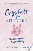 Crystals for Self-Care