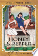 Honey and Pepper