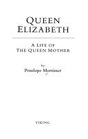 Queen Elizabeth, a Life of the Queen Mother