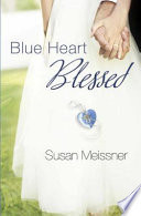 Blue Heart Blessed