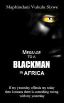 Message to a Blackman in Africa