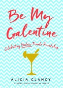 Be My Galentine