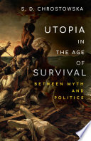Utopia in the Age of Survival