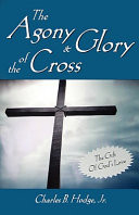 The Agony & Glory of the Cross