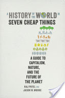 A History of the World in Seven Cheap Things