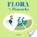 Flora and the Peacocks