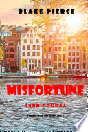 Misfortune (and Gouda) (A European Voyage Cozy MysteryBook 4)