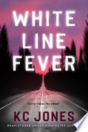 White Line Fever