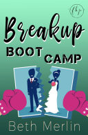 Breakup Boot Camp