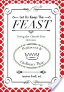 Let Us Keep The Feast