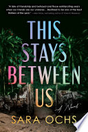 This Stays Between Us