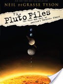 The Pluto Files: The Rise and Fall of America's Favorite Planet