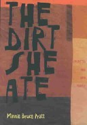 The Dirt She Ate