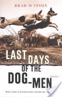 Last Days of the Dog-men