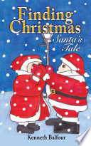 Finding Christmas - Santa's Tale