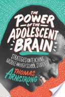 The Power of the Adolescent Brain