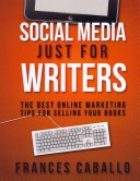 Social Media Just for Writers