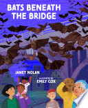 Bats Beneath the Bridge