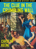 The Clue in the Crumbling Wall