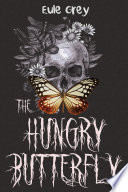 The Hungry Butterfly