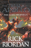 Dark Prophecy (the Trials of Apollo Book 2) The