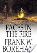 Faces in the Fire